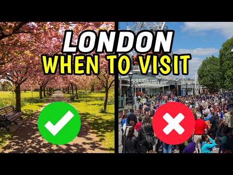 When is the BEST Time to Visit London for YOU?