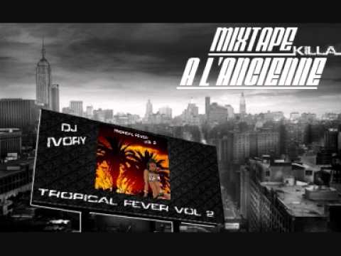 DJ IVORY : TROPICAL FEVER vol 2 ( mixtape )