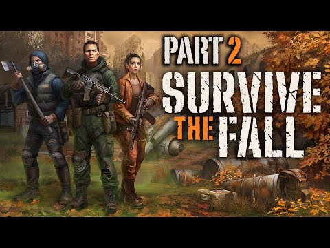 Survive The Fall - Playthrough Part 2