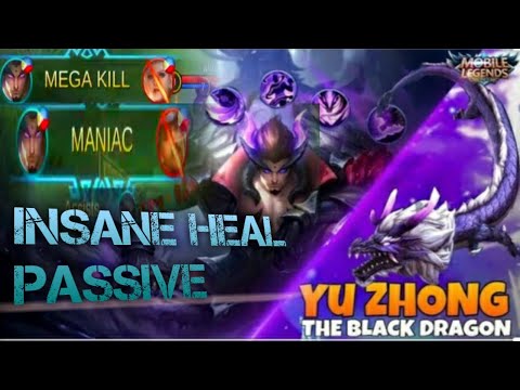 Insane Heal Passive Yu zhong The Black Dragon | Mobile Legends Bang Bang |