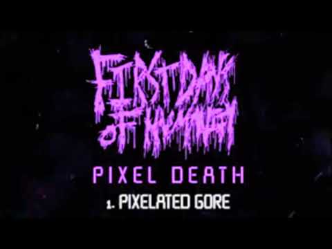First Days of Humanity - Pixelated Gore (INTRO)