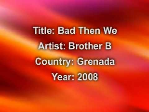 Brother B- Bad Then We