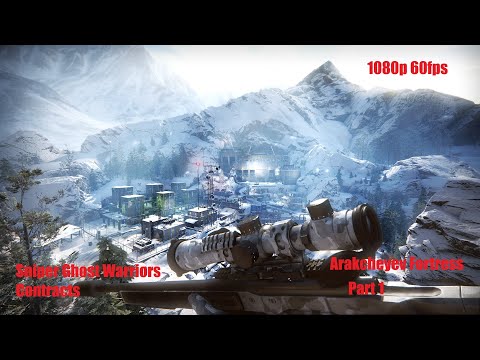 SNIPER GHOST WARRIOR CONTRACTS Walkthrough Gameplay Arakcheyev Fortress part 1