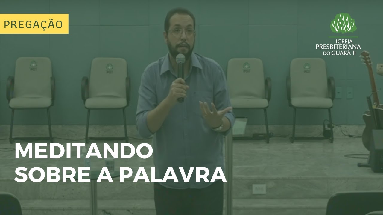 Meditando Sobre a Palavra | Salmo 19:7-10