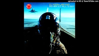 Dj High-Jacker - Given It All I Got (Club Mix) 2001