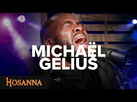 Michaël Gelius - Hosanna - Plus esclave / L'atmosphère change / À celui qui est assis sur le t...