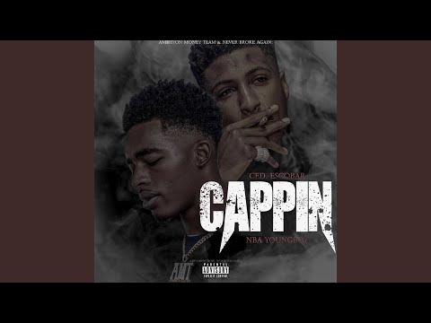 Cappin Feat. Nba YoungBoy