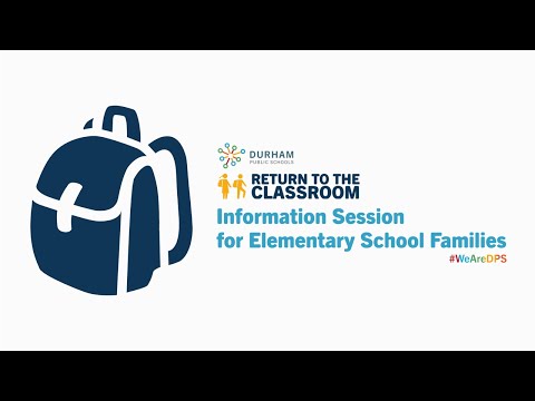 Return to the Classroom | Information Session for Elementary School Families | March 14, 2021 | 5 PM