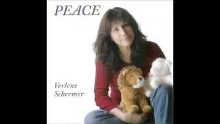 Peace -- Verlene Schermer