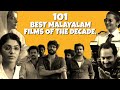 101 BEST MALAYALAM FILMS OF THE DECADE (2010-2019) (not ranked)| MOVIE BASIS
