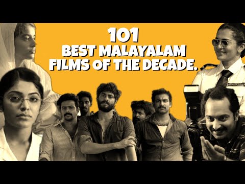 101 BEST MALAYALAM FILMS OF THE DECADE (2010-2019) (not ranked)| MOVIE BASIS