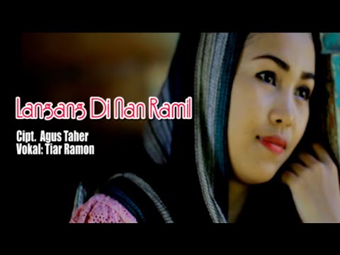 LANGANG DI NAN RAMI || TIAR RAMON || KARYA AGUS TAHER