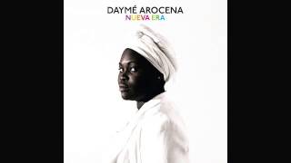 Daymé Arocena - Nueva Era