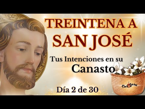 🔴🧺DÍA 2 - TREINTENA A SAN JOSÉ🪵| CANASTO DE SAN JOSÉ