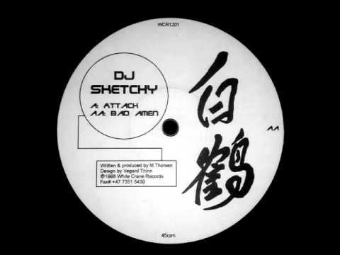 DJ SKETCHY - Bad Amen (White Crane Records)