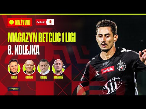 WISŁA I WIECZYSTA PRZEGRYWAJĄ, RUCH SIĘ URATOWAŁ! MAGAZYN BETCLIC 1 LIGI PO 8. KOLEJCE