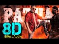 Pathala Pathala Vikram 8D Effect Audio Song USE IN HEADPHONE Like And Share