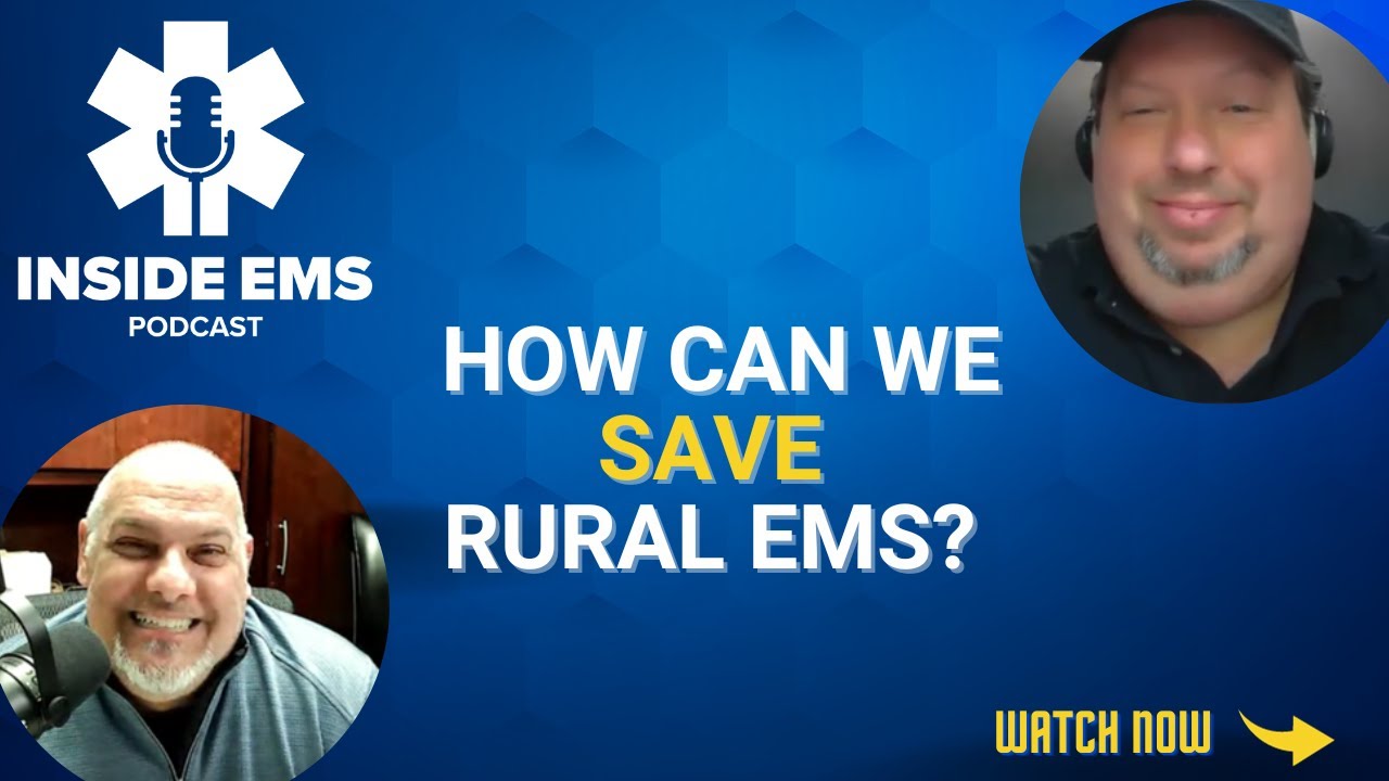 How can we save rural #EMS? | Inside EMS