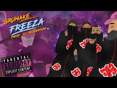 GRUmake Mob - FREEZA  (Feat. The Izzy, K$L, Hiru mc & MozzyG ) | Prod:Dj Eleerson |