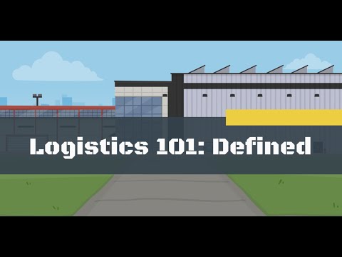 Logistics 101:  Defined