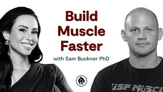 Train Less and Gain Muscle Faster | Samuel Buckner PhD