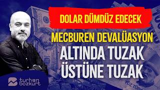 Piyasalar alev alev… Dolar paramparça edecek! Mecburen devalüasyon! | 