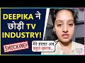 Shocking ! Deepika Singh Goyal Aka Sandhya Bindni Quits TV Industry