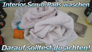 Microfasertücher und Interior Scrub Pad richtig waschen! Lieber Handwäsche als Waschmaschine!