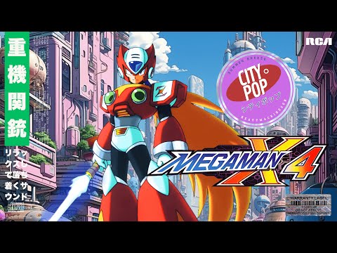 City Pop 🎷 Mega Man X4 Soundtrack 🌇