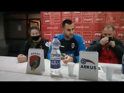 ARKUS liga 5. kolo / Vrbas - Naisa / Izjave aktera meča nakon utakmice