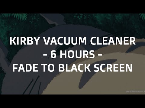 Kirby Vacuum Cleaner ASMR (6 HOURS) | Fade to Black Screen White Noise