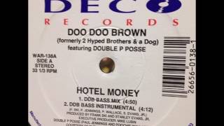Doo Doo Brown ー  Hotel Money