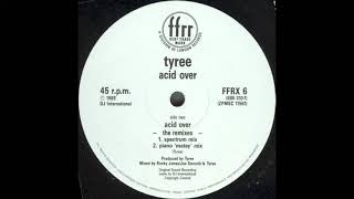 Tyree - Acid Over - Piano Matey Mix 1988