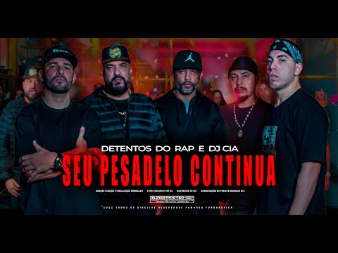 Detentos do Rap Feat. DJ Cia - Seu Pesadelo Continua {Remix} (Versão OFICIAL)