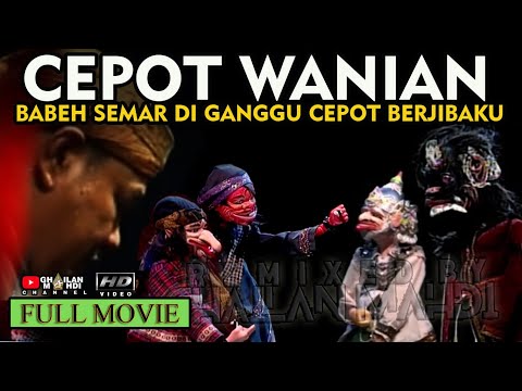 Si Cepot Wanian !!! Wayang Golek Asep Sunandar Sunarya Full Lakon Video Hd