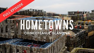 Hometowns | Chincoteague Island, VA