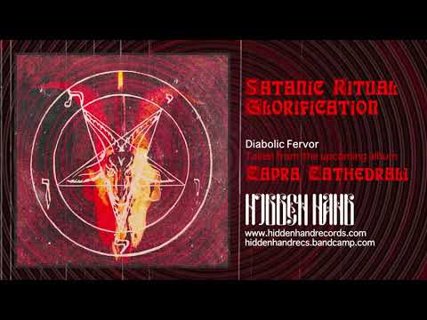 Satanic Ritual Glorification - Diabolic Fervor