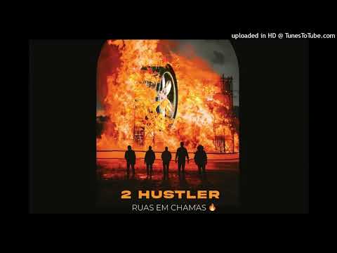 2 Hustler - Ruas em Chamas (feat. Sleam Nigger, Carbhono, K9 & Scoco Boy)