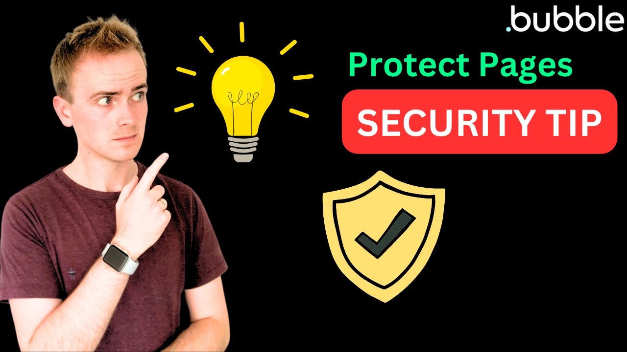 Bubble Security Tip - Protect pages from logged out users thumbnail