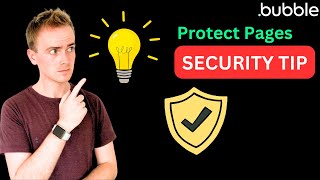 Bubble Security Tip - Protect pages from logged out users thumbnail