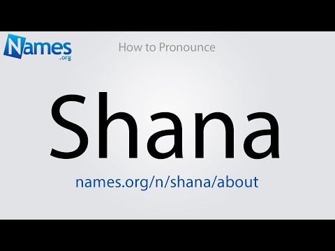 How to Pronounce Shana