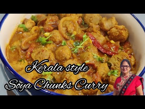 Spicy Soya Delight: Authentic Kerala Style Soya Chunks Curry | How to make Soya chunks curry
