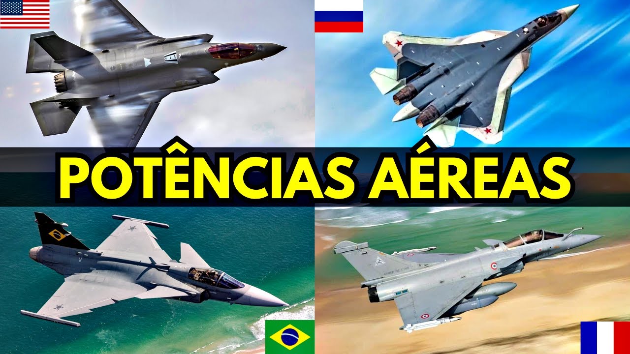 10 PAÍSES COM MAIOR PODER AÉREO DO MUNDO