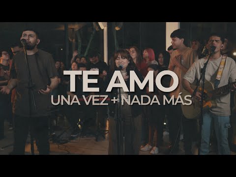 Te amo / Una Vez / Nada Más | MESA, PAN Y VINO
