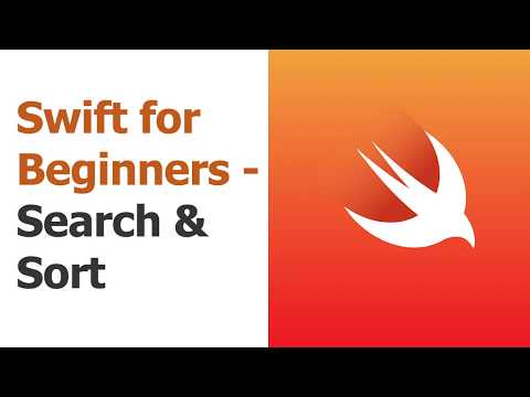 Swift for Beginners Part 22 Searching Sorting