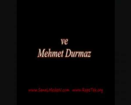 MEHMET DURMAZ