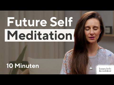 Begegne deinem zukünftigen Ich und empfange seine Botschaften: Geführte Meditation