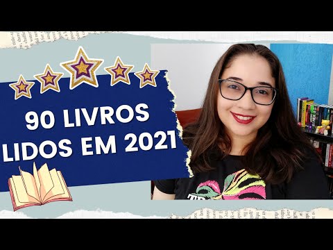 RETROSPECTIVA LITERÁRIA 2021: 90 Livros Lidos 📚 | Biblioteca da Rô