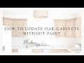 How to Transform Oak Cabinets - Without Painting Them