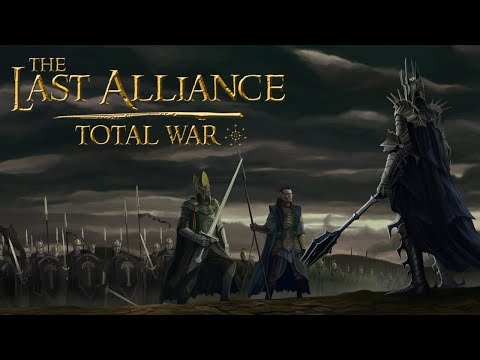 NEW HIGH ELVES CAMPAIGN! - Last Alliance Total War Update